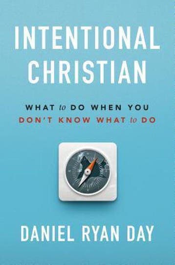 Intentional Christian - Daniel Ryan Day 9781627075947, Verzenden, Zo goed als nieuw, Daniel Ryan Day