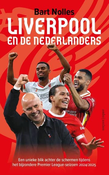 Liverpool En De Nederlanders | Bart Nolles | Nieuw, Boeken, Ophalen of Verzenden, Nieuw, Bart Nolles