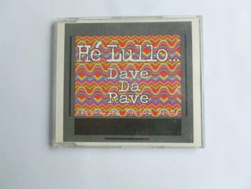 Dave Da Rave - Hé Lullo... (CD Single), Ophalen of Verzenden, Zo goed als nieuw