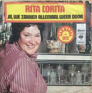 vinyl single 7 inch - Rita Corita - Ja, We Zakken Allemaa..., Cd's en Dvd's, Vinyl Singles, Verzenden, Zo goed als nieuw, 7 inch