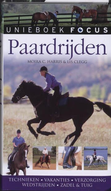 Paardrijden / Unieboek focus - Moira C. Harris 9789026929953, Verzenden, Gelezen, Moira C. Harris