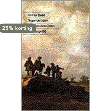 Tegen de bijlen - H.H. ter Balkt 9789023447801, Verzenden, Zo goed als nieuw, H.H. ter Balkt