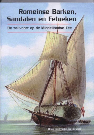 Romeinse barken, sandalen en feloeken 9789060132951, Verzenden, Gelezen, H. Haalmeijer