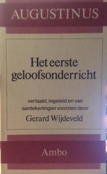 Eerste geloofsonderricht 9789026305689 Augustinus, Boeken, Verzenden, Gelezen, Augustinus