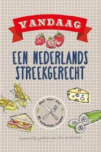 Vandaag Nederlands streekgerecht 9789461884831, Verzenden, Gelezen