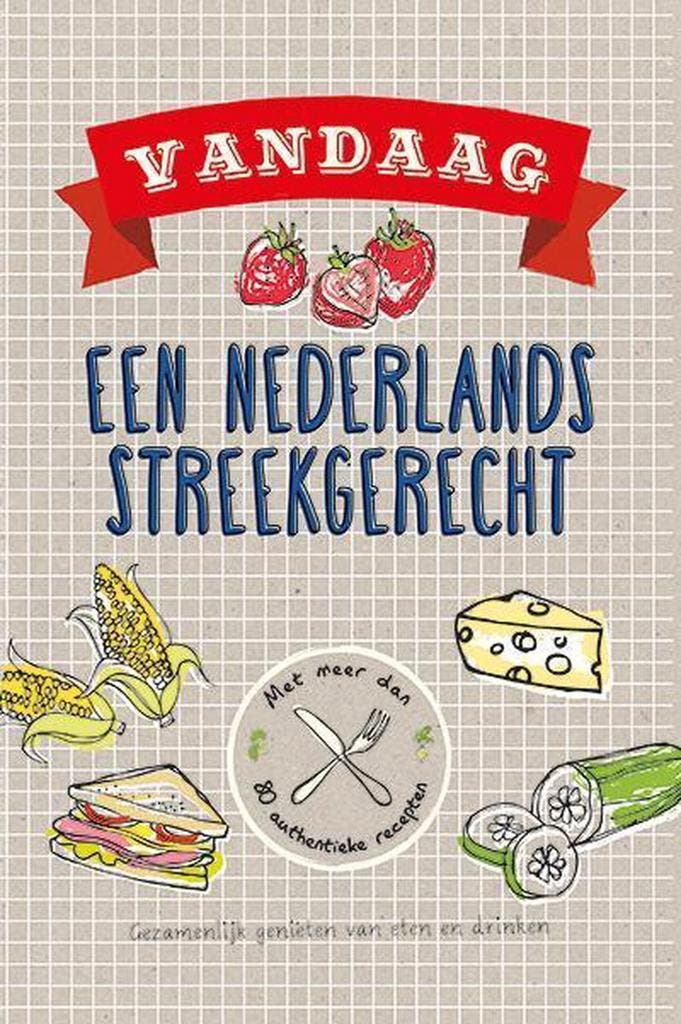 Vandaag Nederlands streekgerecht 9789461884831, Boeken, Kookboeken, Gelezen, Verzenden