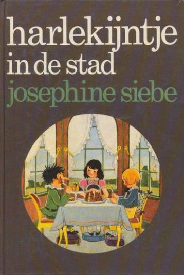 Harlekijntje in de stad - Josephine Siebe 9789026901188, Boeken, Verzenden, Gelezen, Josephine Siebe