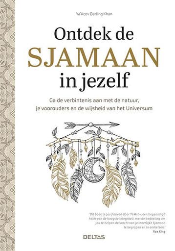 Ontdek de sjamaan in jezelf - Ya’Acov KHAN DARLING, Verzenden, Zo goed als nieuw, Ya’Acov KHAN DARLING