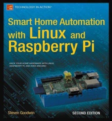 9781430258872 Smart Home Automation With Linux And Raspbe..., Boeken, Informatica en Computer, Verzenden, Nieuw, Steven Goodwin