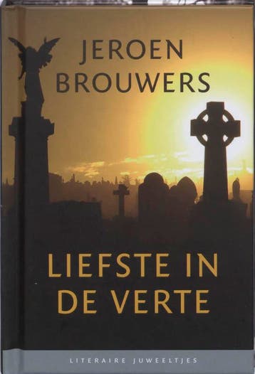 Liefste in de verte / Literaire Juweeltjes - Jeroen Brouwers, Verzenden, Zo goed als nieuw, Jeroen Brouwers
