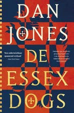 De Essex Dogs | 9789401919777 | Dan Jones, Zo goed als nieuw, Dan Jones