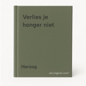 Verlies je honger niet - Herzog 9789029397605, Verzenden, Gelezen, Herzog