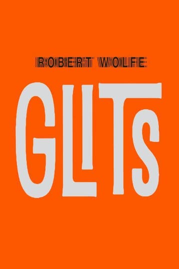 Glits 9789061699439 Robert Wolfe, Verzenden, Zo goed als nieuw, Robert Wolfe
