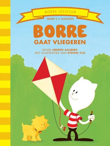 Borre gaat vliegeren / Groep 3 augustus / De Gestreepte, Verzenden, Gelezen, Jeroen Aalbers