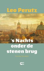 S Nachts Onder De Stenen Brug | Leo Perutz | Nieuw, Ophalen of Verzenden, Nieuw, Leo Perutz