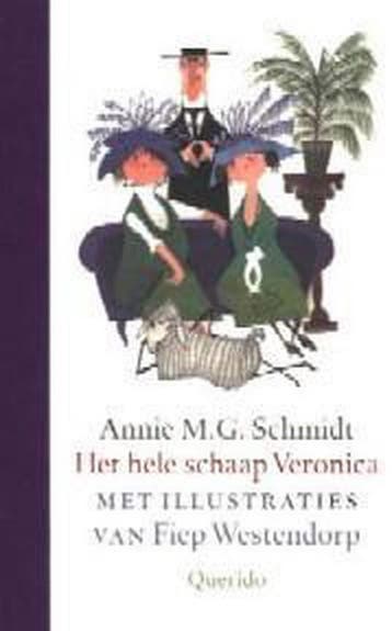 Het hele schaap Veronica - Annie M.G. Schmidt 9789045103013, Boeken, Verzenden, Zo goed als nieuw, Annie M.G. Schmidt