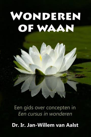 Wonderen of waan 9789490829124 Jan-Willem van Aalst, Boeken, Verzenden, Zo goed als nieuw, Jan-Willem van Aalst
