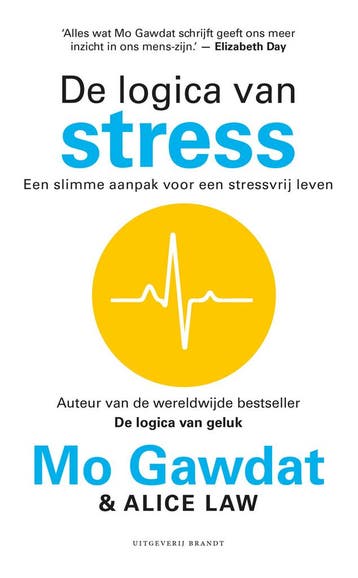 De logica van stress - Mo Gawdat 9789493319264, Boeken, Verzenden, Zo goed als nieuw, Mo Gawdat