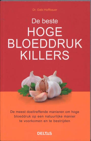 De beste hoge bloeddrukkillers - Gabi Hoffbauer, Verzenden, Zo goed als nieuw, Gabi Hoffbauer