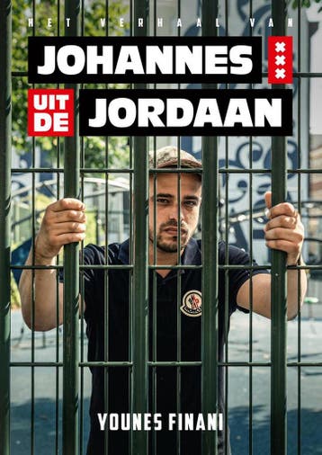 Het verhaal van Johannes uit de Jordaan - Younes Finani, Verzenden, Gelezen, Younes Finani