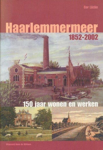HAARLEMMERMEER 1852-2002 - C. Lucke 9789072810359, Verzenden, Gelezen, C. Lucke