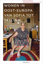 Wonen in Oost-Europa van Sofia tot Tallinn 9789064506383, Verzenden, Gelezen, W. Kwekkeboom