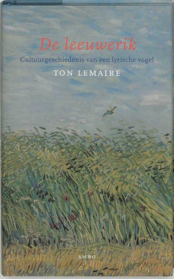 De leeuwerik - T. Lemaire 9789026318481, Verzenden, Zo goed als nieuw, T. Lemaire