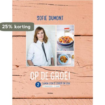 Samen eten is lekker en leuk / Op de groei / 2 - Sofie, Verzenden, Zo goed als nieuw, Sofie Dumont