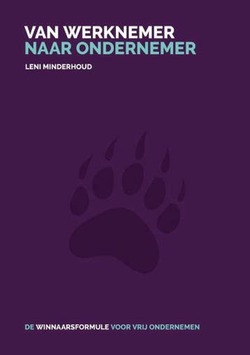 Van werknemer naar ondernemer - Leni Minderhoud, Boeken, Verzenden, Gelezen, Leni Minderhoud