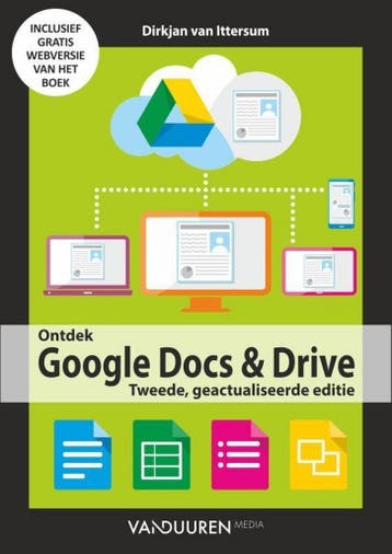 Google Docs en Drive / Ontdek - Dirkjan van Ittersum, Verzenden, Zo goed als nieuw, Dirkjan van Ittersum