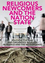 Religious newcomers and the nation state 9789059723986, Verzenden, Zo goed als nieuw