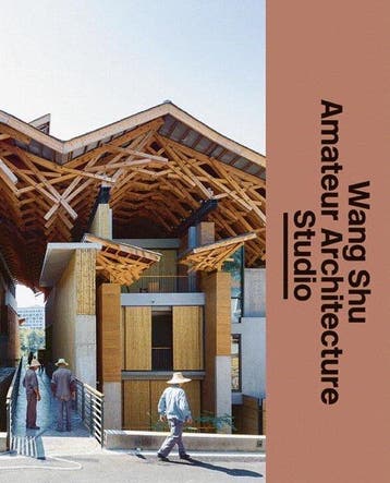 Wang Shu Amateur Architecture Studio - Wang Shu Amateur, Ophalen of Verzenden, Nieuw