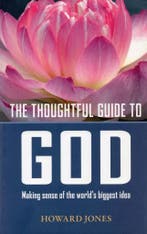 Thoughtful Guide to God - Howard Jones - 9781905047703 - Pap, Verzenden, Nieuw