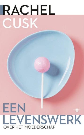9789403138510 Een levenswerk Rachel Cusk, Verzenden, Nieuw, Rachel Cusk