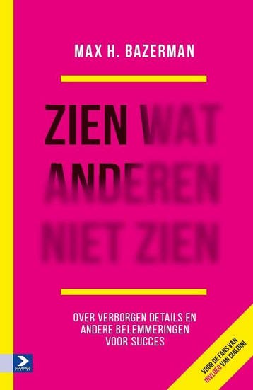 Zien wat anderen niet zien - Max H. Bazerman 9789462200944, Boeken, Verzenden, Gelezen, Max H. Bazerman