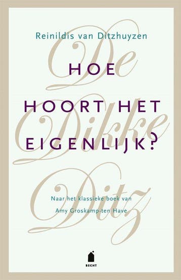 9789023017073 Hoe hoort het eigenlijk? Reinildis van Ditz..., Verzenden, Nieuw, Reinildis van Ditzhuyzen