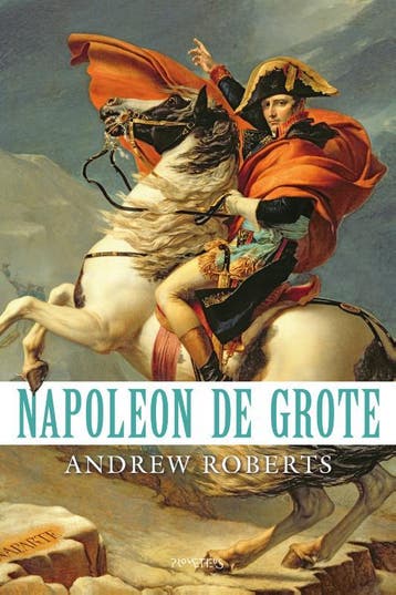 Napoleon De Grote | Andrew Roberts | Nieuw, Boeken, Ophalen of Verzenden, Nieuw, Andrew Roberts