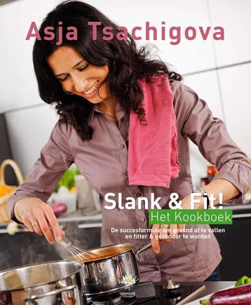 Slank & Fit! Het Kookboek | Asja Tsachigova | Nieuw, Boeken, Ophalen of Verzenden, Nieuw, Asja Tsachigova
