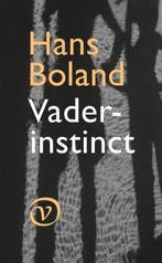 Vaderinstinct | Hans Boland, Boeken, Ophalen of Verzenden, Nieuw, Hans Boland