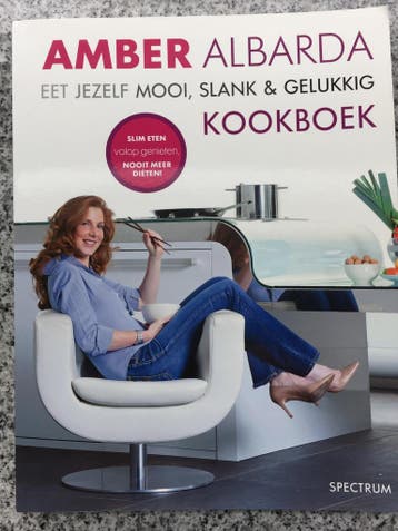 Eet jezelf mooi, slank & gelukkig kookboek, Boeken, Gezondheid, Dieet en Voeding, Verzenden, Gelezen, Amber Albarda