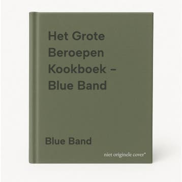 Het Grote Beroepen Kookboek - Blue Band - Blue Band, Boeken, Verzenden, Gelezen, Blue Band