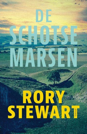 De Schotse Marsen - Rory Stewart 9789044647549, Verzenden, Gelezen, Rory Stewart