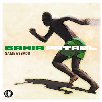 cd - Bahia Patrol - Sambassado, Verzenden, Zo goed als nieuw