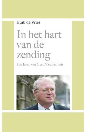 In het hart van de zending - Huib de Vries 9789462788817, Boeken, Verzenden, Zo goed als nieuw, Huib de Vries