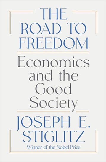9781324074373 The Road to Freedom Joseph E. Stiglitz, Verzenden, Nieuw, Joseph E. Stiglitz