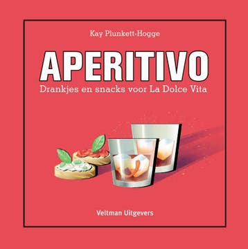 Aperitivo 9789048315307 Kay Plunkett-Hogge, Verzenden, Zo goed als nieuw, Kay Plunkett-Hogge