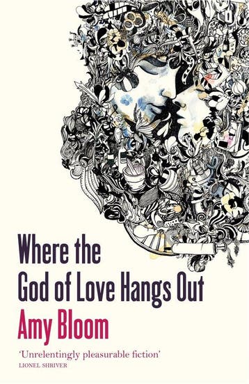 Where The God Of Love Hangs Out - Amy Bloom 9781847081698, Verzenden, Zo goed als nieuw, Amy Bloom
