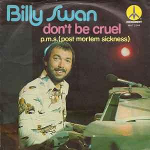 vinyl single 7 inch - Billy Swan - Dont Be Cruel / P.M.S..., Verzenden, Zo goed als nieuw, 7 inch, Pop