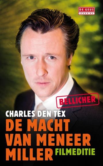 De macht van meneer Miller / De Geus - Charles den Tex, Verzenden, Gelezen, Charles den Tex
