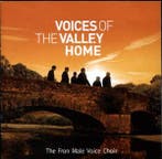 cd - The Fron Male Voice Choir - Voices Of The Valley Home, Verzenden, Zo goed als nieuw